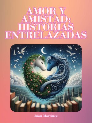 cover image of "Amor y Amistad